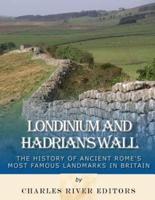 Londinium and Hadrian's Wall