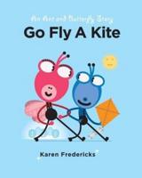 Go Fly A Kite