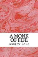 A Monk of Fife
