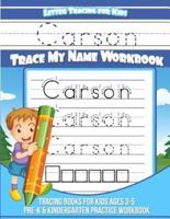 Carson Letter Tracing for Kids Trace My Name Workbook