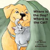Where Is the Dog, Where Is the Cat?