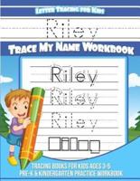 Riley Letter Tracing for Kids Trace My Name Workbook