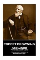 Robert Browning - Asolando