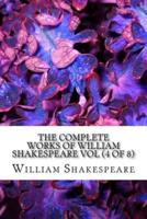 The Complete Works of William Shakespeare Vol (4 of 8)
