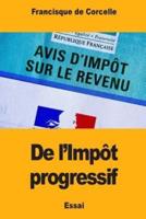 De l'Impôt Progressif