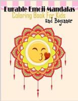 Durable Emoji Mandalas Coloring Book for Kids and Beginner