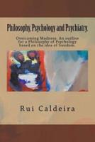 Philosophy, Psychology and Psychiatry.