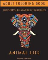 Adult Coloring Book - Animal Life