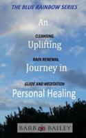 An Uplifting Journey in Personal Healing