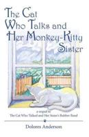 The Cat Who Talks and Her Monkey-Kitty Sister