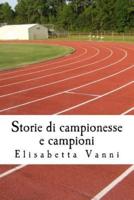 Storie Di Campionesse E Campioni