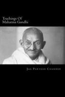 Teachings Of Mahatma Gandhi