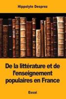 De La Littérature Et De L'enseignement Populaires En France