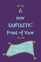 A New Fantastic Point of View