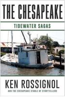 THE CHESAPEAKE: Tidewater Sagas: A collection of short stories from THE CHESAPEAKE (Book 6)
