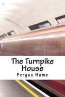 The Turnpike House