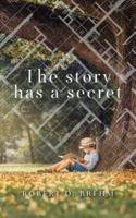 The Story Has a Secret