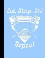 Eat, Sleep, Ski Repeat, Winter Snow Composition Book