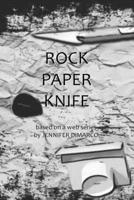 Rock Paper Knife