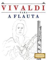 Vivaldi Para a Flauta