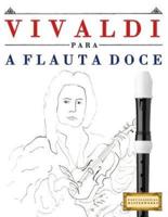Vivaldi Para a Flauta Doce
