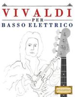 Vivaldi Per Basso Elettrico