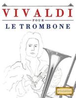 Vivaldi Pour Le Trombone