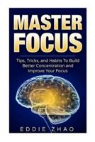 Master Focus