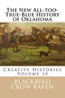 The New All-Too-True-Blue History of Oklahoma