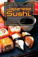 Taste the Flavors of Japanese Sushi