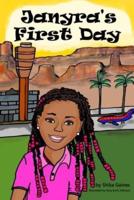 Janyra's First Day