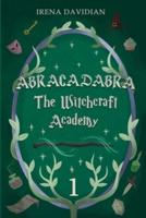 Abracadabra: The Witchcraft Academy
