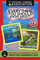 Everything You Should Know About Lakes and Alligators