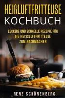 Heiluftfritteuse Kochbuch