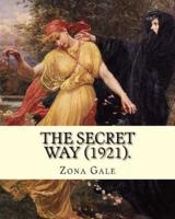 The Secret Way (1921). By