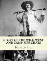 Story of the Wild West and Camp-Fire Chats