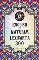 English Naturim Lexicarta 300