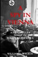 A Spy in Vienna