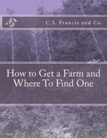 How to Get a Farm and Where to Find One