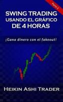 Swing Trading Con El Grafico De 4 Horas