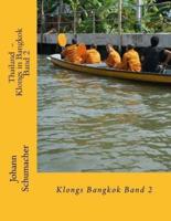 Thailand - Klongs in Bangkok Band 2
