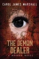 The Demon Dealer: A Horror Novel