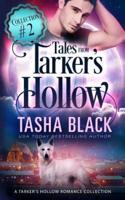 Tales from Tarker's Hollow #2