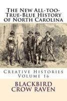 The New All-Too-True-Blue History of North Carolina
