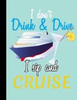 Cruising, I Don't Drink and Drive, I Sip and Cruise, Composition Wide Ruled