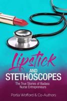 Lipstick and Stethoscopes