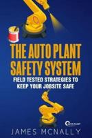 The Auto Plant Safety System