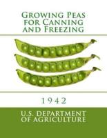 Growing Peas for Canning and Freezing