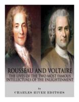 Rousseau and Voltaire