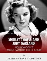 Shirley Temple and Judy Garland